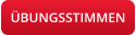 ÜBUNGSSTIMMEN