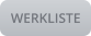 WERKLISTE